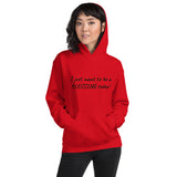 "I just want to be a BLESSING today!" Unisex Hoodie