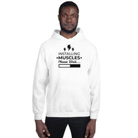 "Installing Muscles" Unisex Hoodie