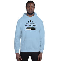 "Installing Muscles" Unisex Hoodie