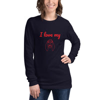 "I love my dog" Unisex Long Sleeve Tee