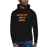 "Today is Napday" Unisex Hoodie