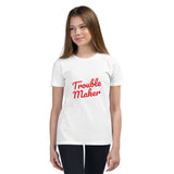 "Trouble Maker" Youth Short Sleeve T-Shirt