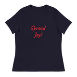 Women's Relaxed T-Shirt - Spread Joy!