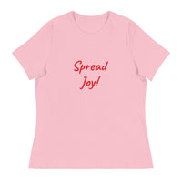 Women's Relaxed T-Shirt - Spread Joy!